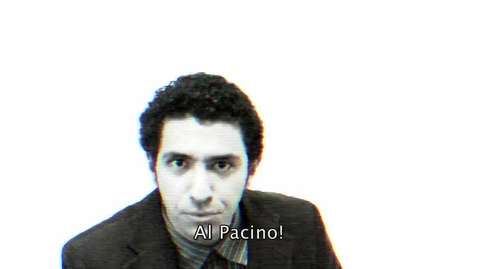 Mr. Mokhtar — “Al Pacino!”